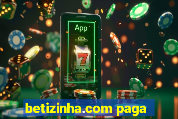 betizinha.com paga